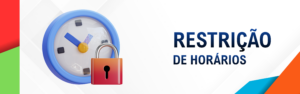 Restrição de Horários para Acessos!